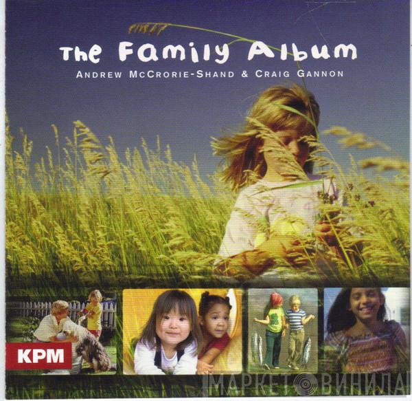Andrew McCrorie-Shand, Craig Gannon - The Family Album