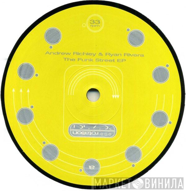 Andrew Richley & Ryan Rivera - The Funk Street EP