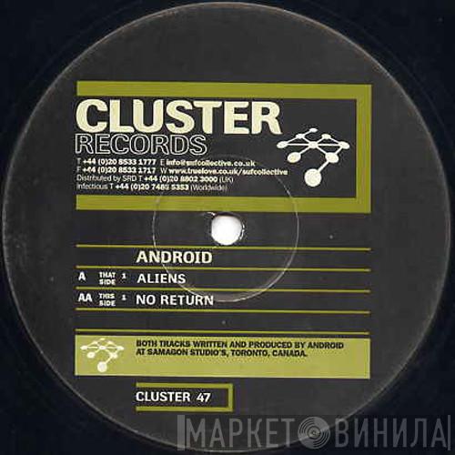Android - Aliens / No Return
