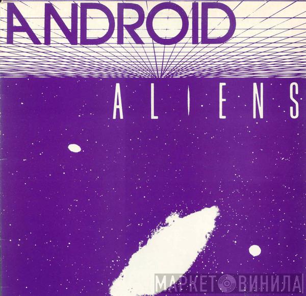 Android  - Aliens
