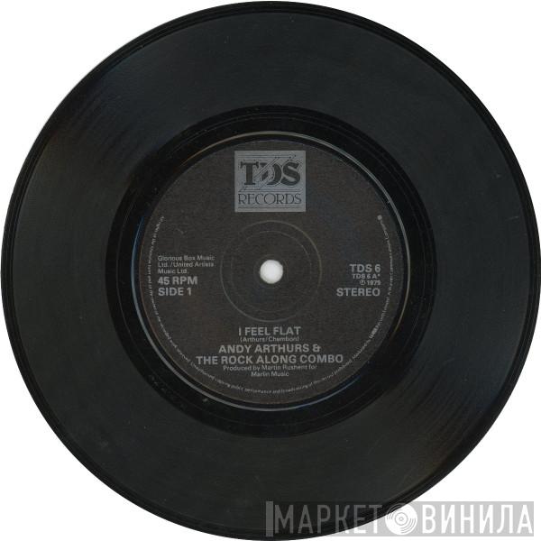 Andy Arthurs & The Rock Along Combo - I Feel Flat