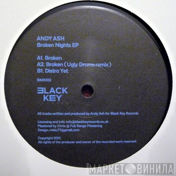 Andy Ash - Broken Nights EP