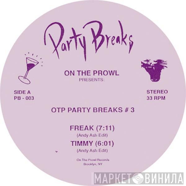 Andy Ash, Runaway - OTP Party Breaks # 3