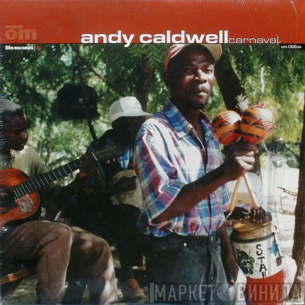 Andy Caldwell - Carnaval