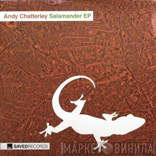 Andy Chatterley - Salamander EP