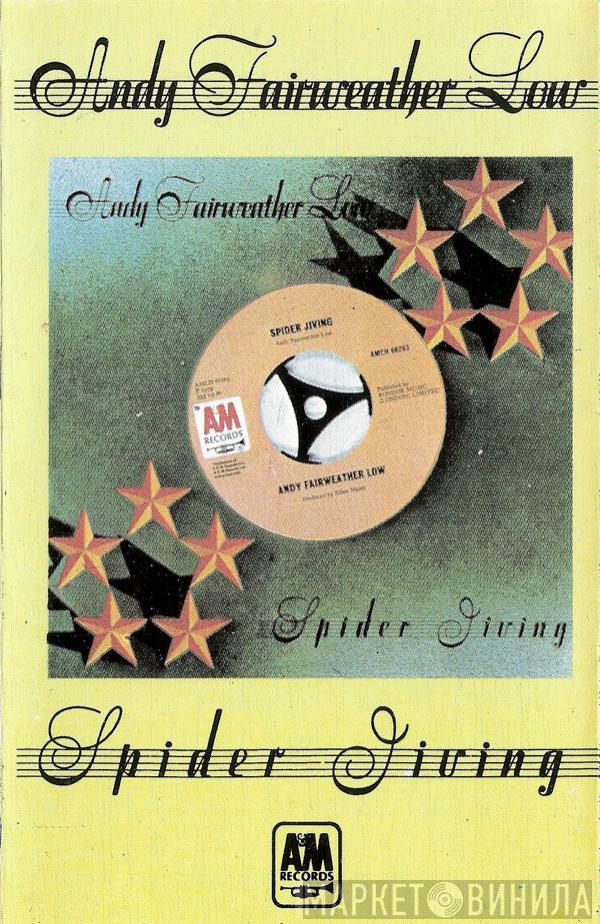 Andy Fairweather-Low - Spider Jiving