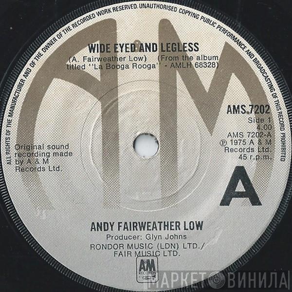  Andy Fairweather-Low  - Wide Eyed And Legless