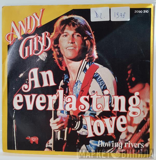  Andy Gibb  - An Everlasting Love