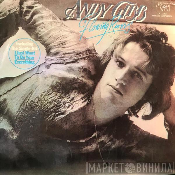  Andy Gibb  - Flowing Rivers