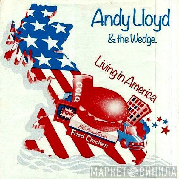 Andy Lloyd, The Wedge  - Living In America
