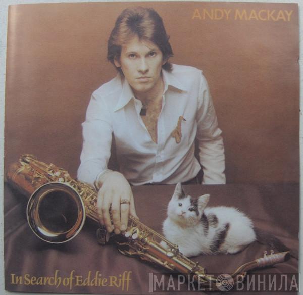 Andy Mackay - In Search Of Eddie Riff