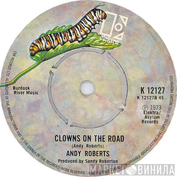 Andy Roberts  - (53 Miles From) Spanish Town / Clowns On The Road