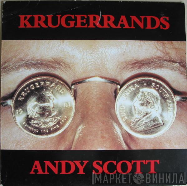 Andy Scott  - Krugerrands