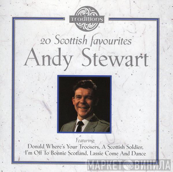  Andy Stewart  - 20 Scottish Favourites