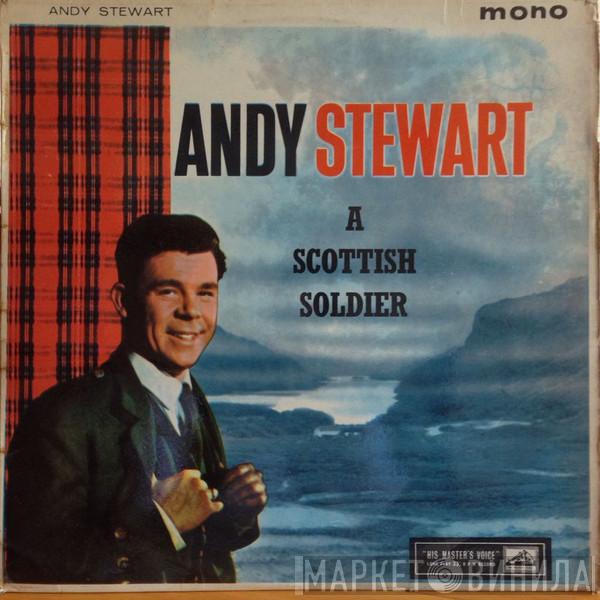  Andy Stewart  - A Scottish Soldier