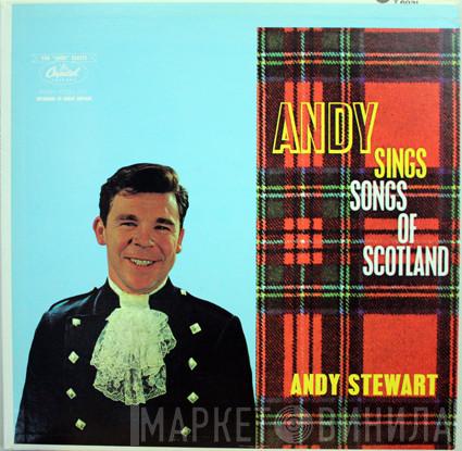  Andy Stewart  - Andy Sings Songs Of Scotland