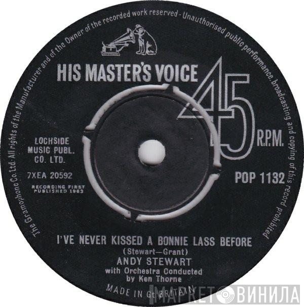  Andy Stewart  - I've Never Kissed A Bonnie Lass Before