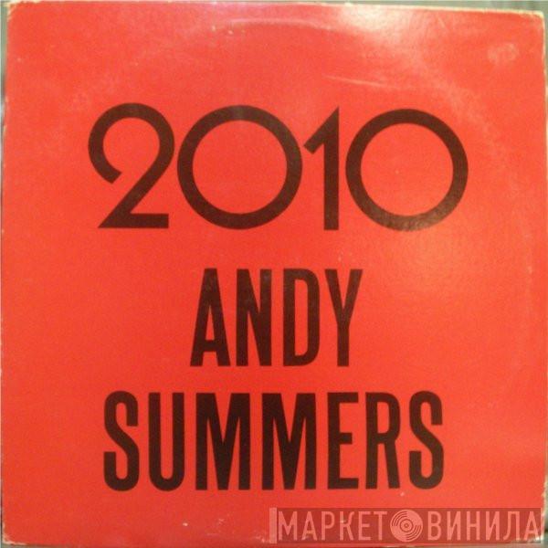 Andy Summers - 2010 / To Hal And Back