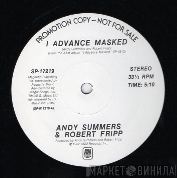 Andy Summers, Robert Fripp - I Advance Masked
