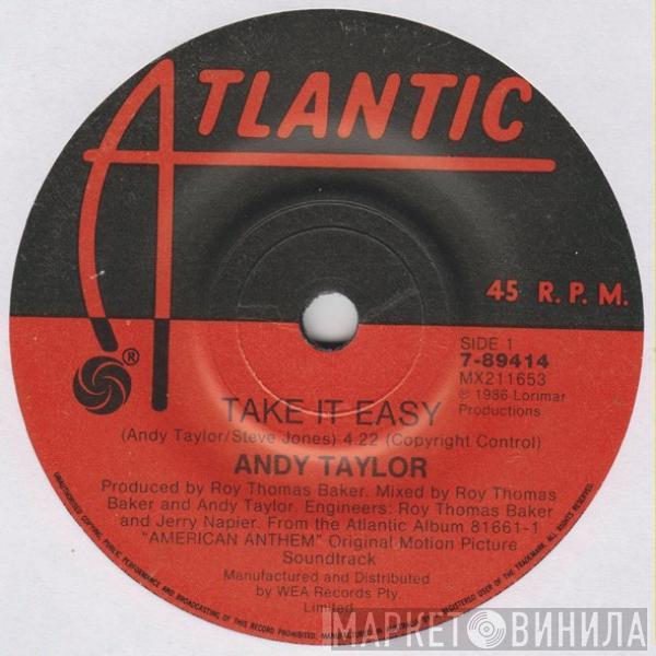  Andy Taylor  - Take It Easy