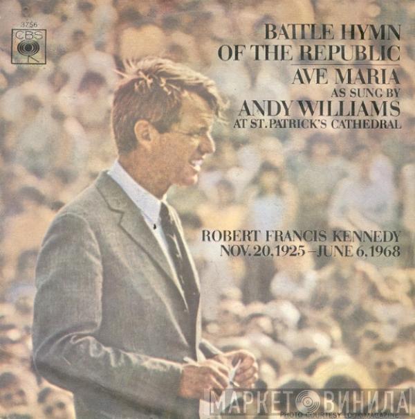  Andy Williams  - Battle Hymn Of The Republic / Ave Maria