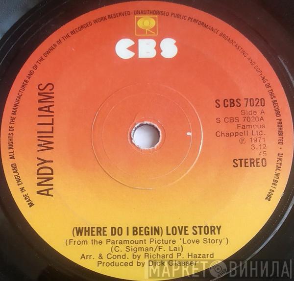  Andy Williams  - (Where Do I Begin) Love Story