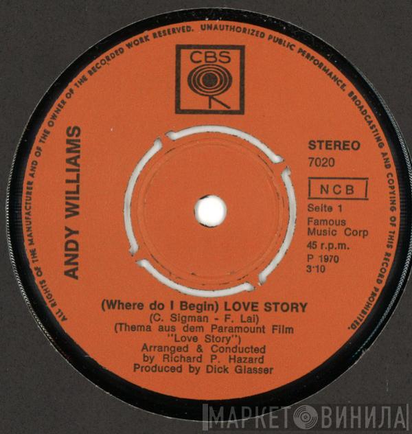  Andy Williams  - (Where Do I Begin) Love Story