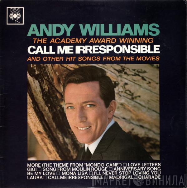 Andy Williams - "Call Me Irresponsible" And Other Hit Songs From The Movies