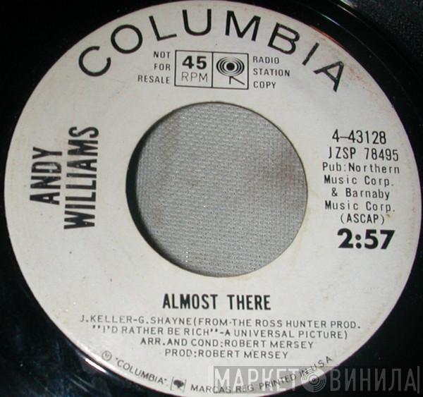  Andy Williams  - Almost There
