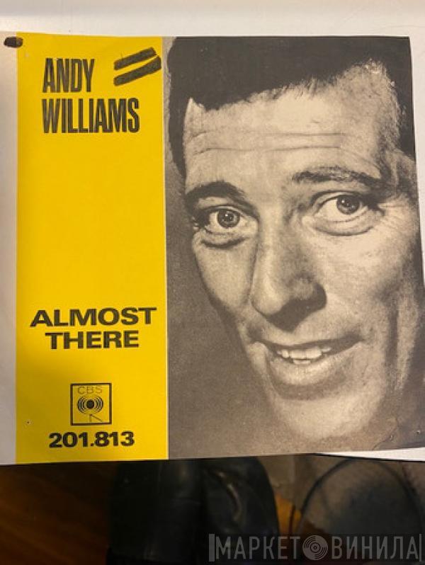  Andy Williams  - Almost There