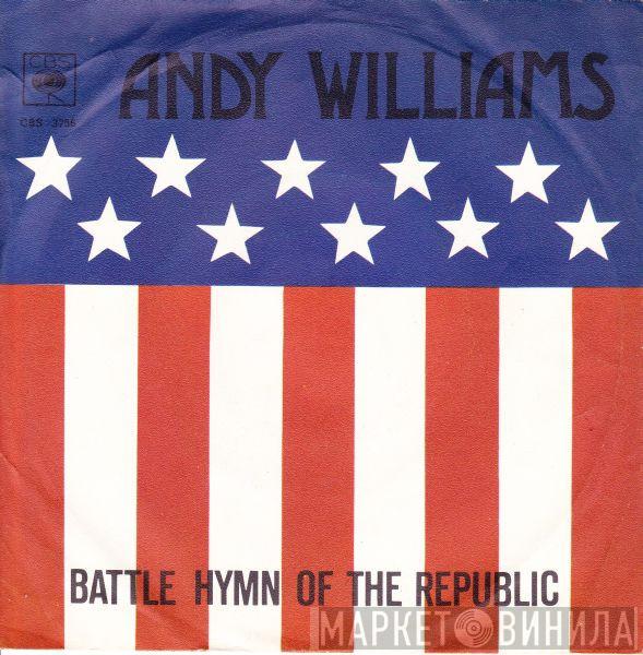 Andy Williams  - Battle Hymn Of The Republic