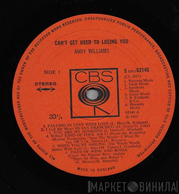 Andy Williams - Can't Get Used To Losing You