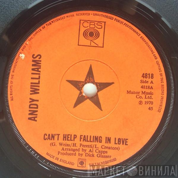  Andy Williams  - Can't Help Falling In Love