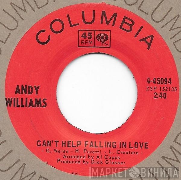  Andy Williams  - Can't Help Falling In Love