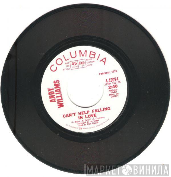  Andy Williams  - Can't Help Falling In Love