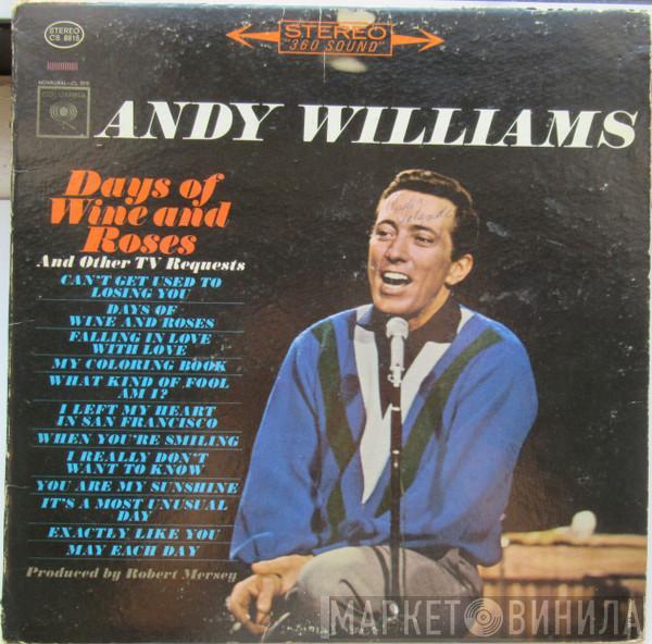  Andy Williams  - Days Of Wine And Roses