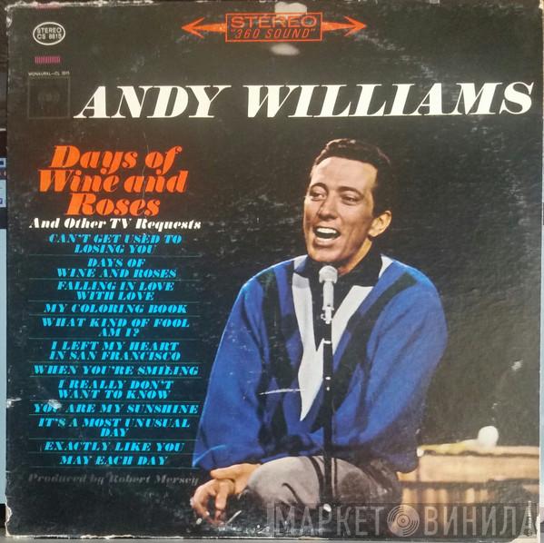  Andy Williams  - Days Of Wine And Roses