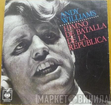 Andy Williams  - Himno De Batalla De La República