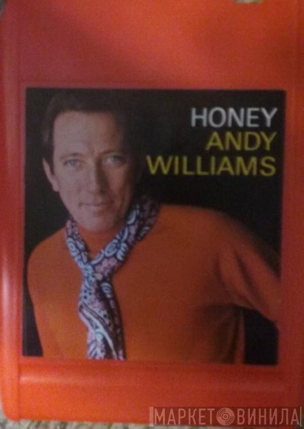  Andy Williams  - Honey