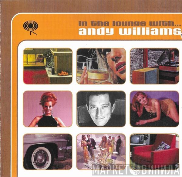 Andy Williams - In The Lounge With... Andy Williams