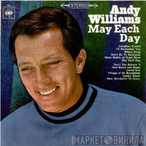 Andy Williams - May Each Day