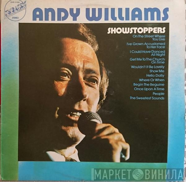 Andy Williams - Showstoppers
