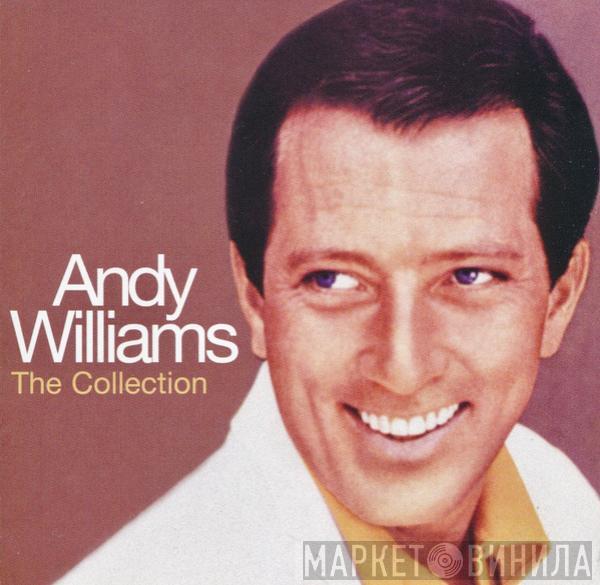 Andy Williams - The Collection