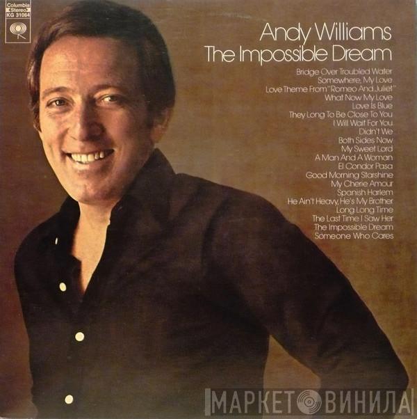 Andy Williams - The Impossible Dream