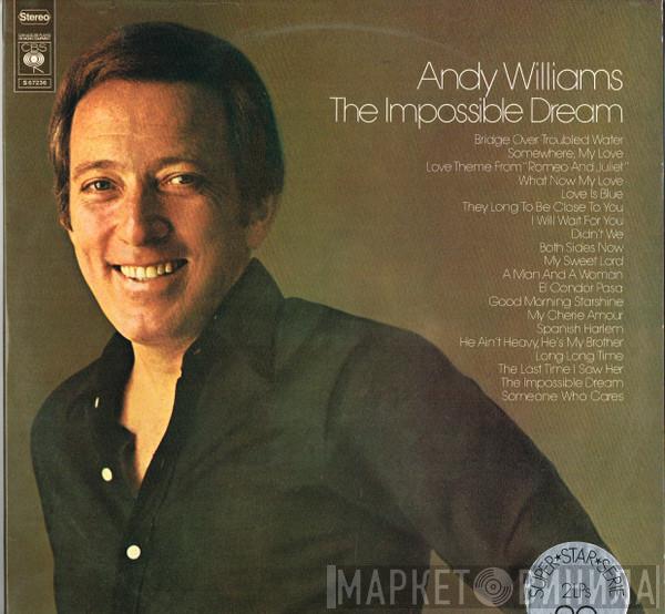 Andy Williams - The Impossible Dream