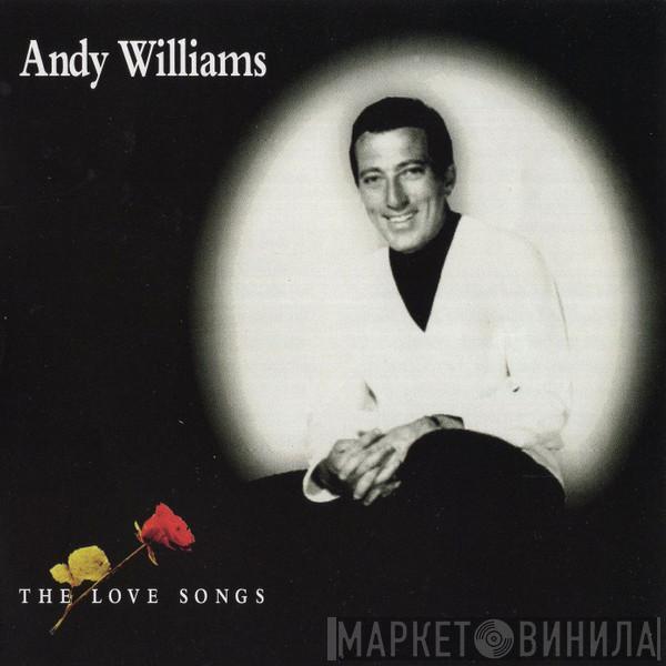 Andy Williams  - The Love Songs