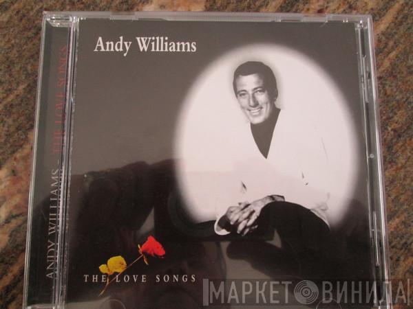  Andy Williams  - The Love Songs