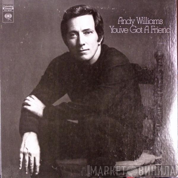 Andy Williams - You've Got A Friend