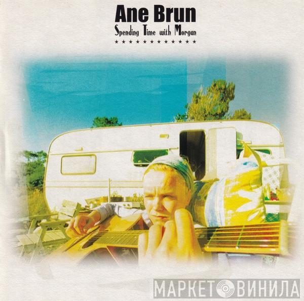 Ane Brun - Spending Time With Morgan