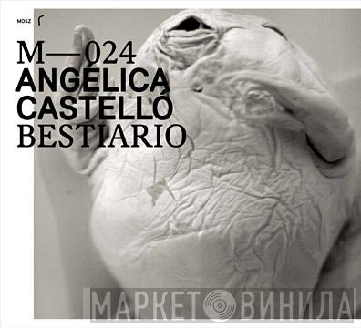 Angélica Castelló - Bestiario